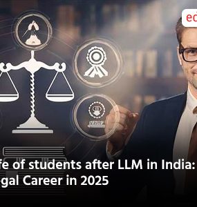 Life of students after LLM in India: Legal Career in 2025