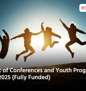 List of Conferences and Youth Programs in 2025 (Fully Funded)