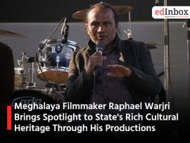 Meghalaya Filmmaker Raphael Warjri Brings Spotlight to State's Rich Cultural Heritage Through His Productions