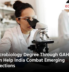 Microbiology Degree Through GAHET Can Help India Combat Emerging Infections