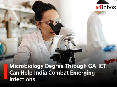 Microbiology Degree Through GAHET Can Help India Combat Emerging Infections