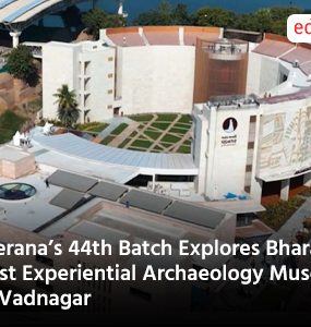 Prerana’s 44th Batch Explores Bharat’s First Experiential Archaeology Museum in Vadnagar