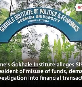 Pune's Gokhale Institute alleges SIS president of misuse of funds, demands investigation into financial transactions