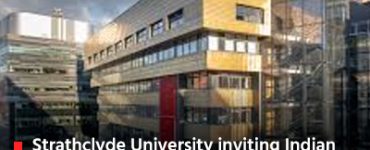 Strathclyde University inviting Indian students on scholarship to more than 5 lakhs