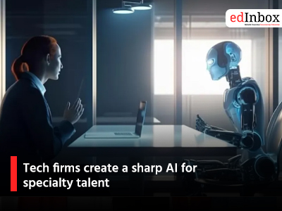 Tech firms create a sharp AI for specialty talent