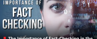 The Importance of Fact-Checking in the Digital Age: Best Practices for Media Professionals