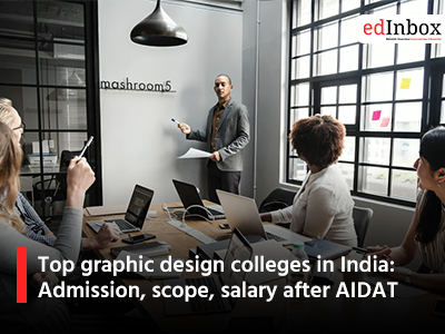 Top graphic design colleges in India: Admission, scope, salary after AIDAT