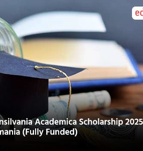 Transilvania Academica Scholarship 2025 in Romania (Fully Funded)