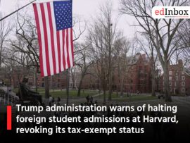 Trump administration warns of halting foreign student admissions at Harvard, revoking its tax-exempt status