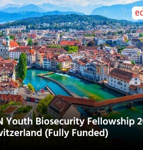 UN Youth Biosecurity Fellowship 2025 in Switzerland (Fully Funded)
