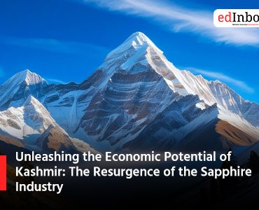 Unleashing the Economic Potential of Kashmir: The Resurgence of the Sapphire Industry