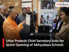Uttar Pradesh Chief Secretary Asks for Quick Opening of Abhyudaya Schools