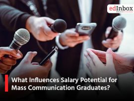 What Influences Salary Potential for Mass Communication Graduates?