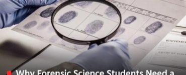 Why Forensic Science Students Need a Mix of Skills: Law, Psychology & Criminology