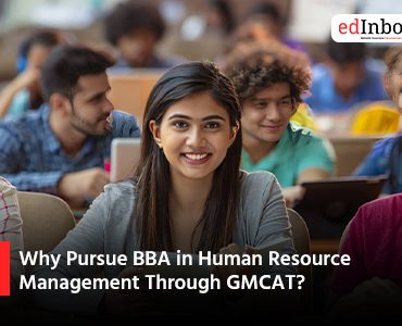 Why Pursue BBA in Human Resource Management Through GMCAT?