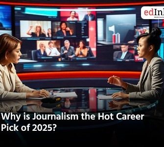 Why is Journalism the Hot Career Pick of 2025?