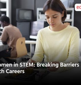 Women in STEM: Breaking Barriers in Tech Careers