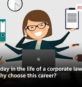 A day in the life of a corporate lawyer: Why choose this career?