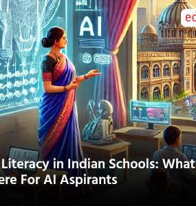 AI Literacy in Indian Schools: What’s there For AI Aspirants