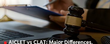 AICLET vs CLAT: Major Differences, Similarities, and Important Things for Applicants to Know