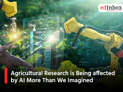 Agricultural Research is Being affected by AI More Than We Imagined