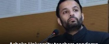 Ashoka University teachers condemn arrest of professor, says calculated harassment