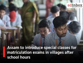 Assam to introduce special classes for matriculation exams in villages after school hours