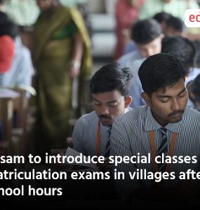 Assam to introduce special classes for matriculation exams in villages after school hours
