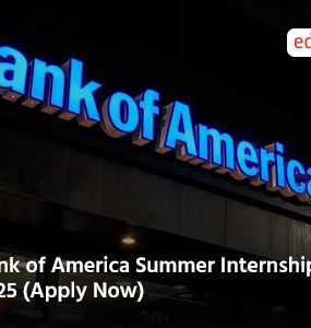 Bank of America Summer Internship 2025 (Apply Now)