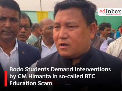 Bodo Students Demand Interventions by CM Himanta in so-called BTC Education Scam