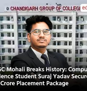 CGC Mohali Breaks History: Computer Science Student Suraj Yadav Secures ₹1 Crore Placement Package