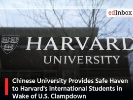 Chinese University Provides Safe Haven to Harvard's International Students in Wake of U.S. Clampdown