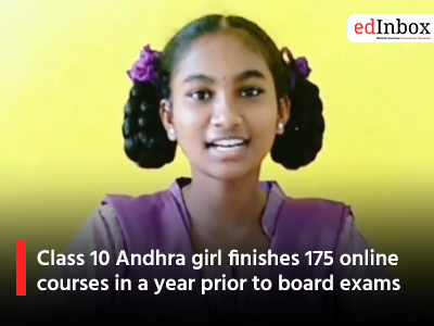 Class 10 Andhra girl finishes 175 online courses in a year prior to board exams