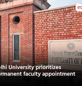 Delhi University prioritizes permanent faculty appointment