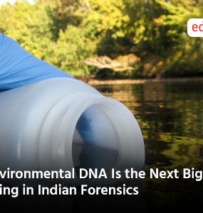 Environmental DNA Is the Next Big Thing in Indian Forensics
