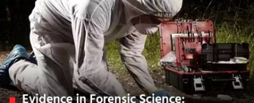 Evidence in Forensic Science: A Complete Guide for Aspiring Investigators