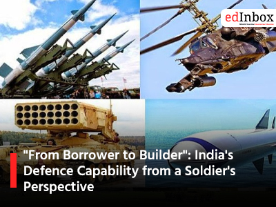 "From Borrower to Builder": India's Defence Capability from a Soldier's Perspective