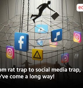 From rat trap to social media trap, we've come a long way!