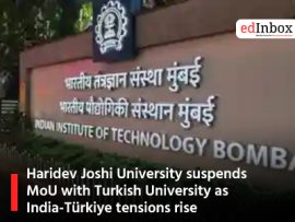 Haridev Joshi University suspends MoU with Turkish University as India-Türkiye tensions rise