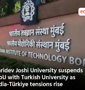 Haridev Joshi University suspends MoU with Turkish University as India-Türkiye tensions rise