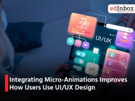 Integrating Micro-Animations Improves How Users Use UI/UX Design