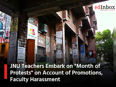 JNU Teachers Embark on "Month of Protests" on Account of Promotions, Faculty Harassment