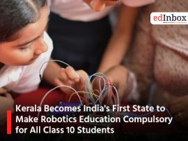 Kerala Becomes India's First State to Make Robotics Education Compulsory for All Class 10 Students