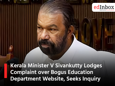 Kerala Minister V Sivankutty Lodges Complaint over Bogus Education Department Website, Seeks Inquiry