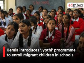 Kerala introduces 'Jyothi' programme to enroll migrant children in schools
