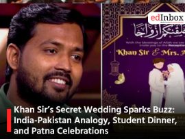 Khan Sir’s Secret Wedding Sparks Buzz: India-Pakistan Analogy, Student Dinner, and Patna Celebrations
