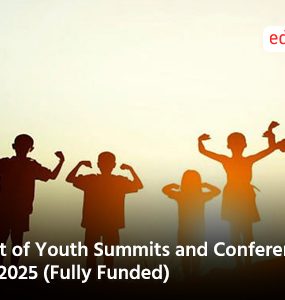 List of Youth Summits and Conferences in 2025 (Fully Funded)