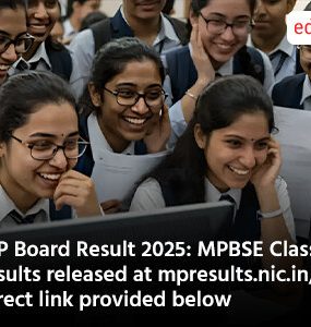 MP Board Result 2025: MPBSE Class 12 results released at mpresults.nic.in, direct link provided below