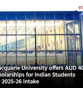 Macquarie University offers AUD 40,000 scholarships for Indian Students for 2025-26 intake
