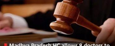 Madhya Pradesh HC allows 8 doctors to sit for PRE-PG exam despite incomplete internship